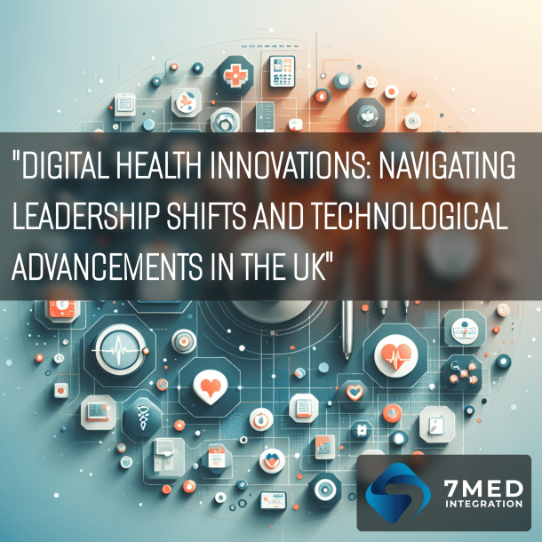 latest-developments-uk-healthcare-digital-innovations-in-leadership-and-personal-care